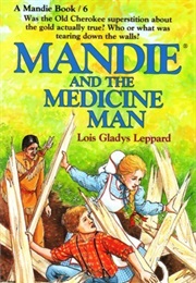 Mandie and the Medicine Man (Lois Gladys Leppard)