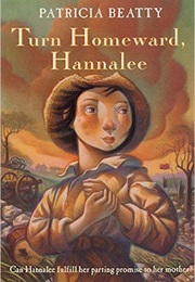 Turn Homeward, Hannalee (Patricia Beatty)