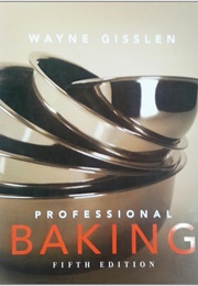 Professional Baking (Wayne Gisslen)