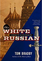 The White Russian (Tom Bradby)