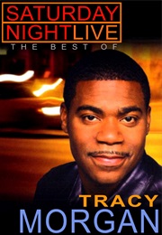 Saturday Night Live: The Best of Tracy Morgan (1999)