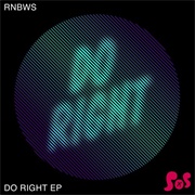 RNBWS - Do Right [EP]