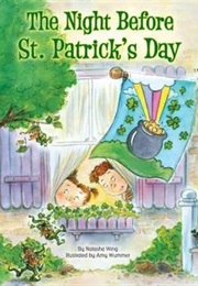 The Night Before St. Patrick&#39;s Day (Natasha Wing)