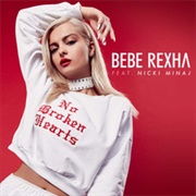 No Broken Hearts - Bebe Rexha Ft. Nicki Minaj