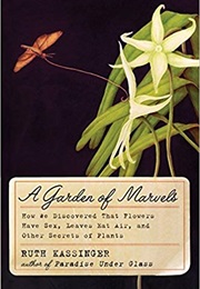 A Garden of Marvels (Ruth Kassinger)