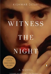 Witness the Night (Kishwar Desai)