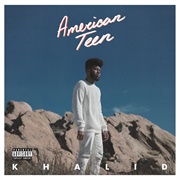 American Teen - Khalid