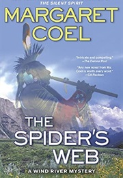 The Spider&#39;s Web (Margaret Coel)