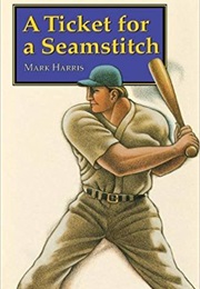 A Ticket for the Seamstich (Mark Harris)