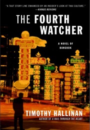 The Fourth Watcher (Timothy Hallinan)