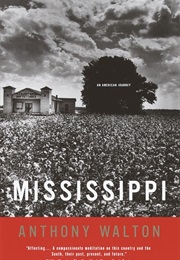 Mississippi: An American Journey (Anthony Walton)