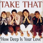 Take That - How Deep Is Your Love