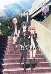 Yahari Ore No Seishun Love Comedy Wa Machigatteiru. Zoku (2015)