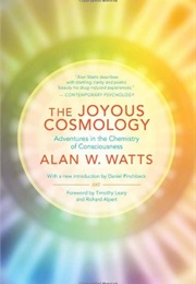 The Joyous Cosmology (Alan Watts)