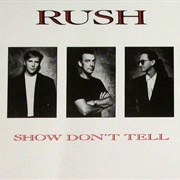 Show Don&#39;t Tell - Rush