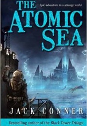 The Atomic Sea (Jack Conner)