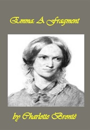 Emma (A Fragment) (Charlotte Brontë)