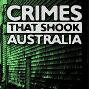 Crimes That Shook Australia