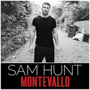 Leave the Night on by Sam Hunt