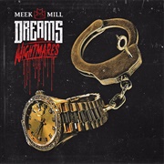 Dreams and Nightmares (Intro) - Meek Mill