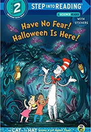 Have No Fear! Halloween Is Here! (Tish Rabe)