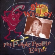 The Purple People Eater - Sheb Wooley