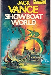 Showboat World (Jack Vance)