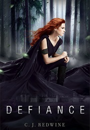 Defiance Trilogy (C.J. Redwine)