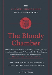 The Bloody Chamber - Connell Guide (Erica Wagner)