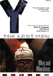 Y: The Last Man Vol 10: Whys and Wherefores (Brian K Vaughn)