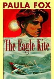 The Eagle Kite (Paula Fox)