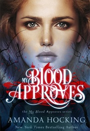 My Blood Approves (Amanda Hocking)