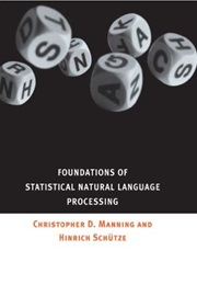 Foundations of Statistical Natural Language Processing (Christopher Manning)