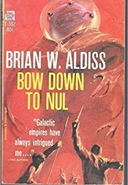 Bow Down to Nul (Brian Aldiss)