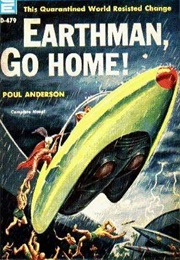 Earthman, Go Home! (Poul Anderson)