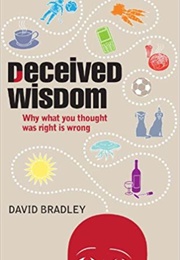 Deceived Wisdom (David Bradley)