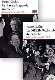 La Révolution Tranquille (Pierre Godin)