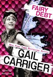 Fairy Debt (Gail Carriger)