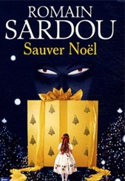 Sauver Noël (Romain Sardou)