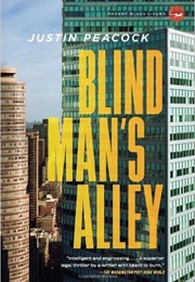 Blind Man&#39;s Alley (Justin Peacock)