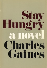 Stay Hungry (Charles Gaines)