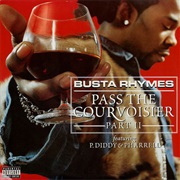 Pass the Courvoisier Part II - Busta Rhymes