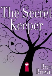 The Secret Keeper (Brea Brown)