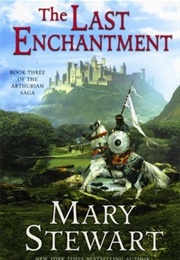 The Last Enchantment (Stewart, Mary)