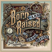 John Mayer- Born and Raised