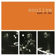 Soulive - Turn It Out