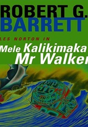 Mele Kalikimaka Mr Walker (Robert G. Barrett)