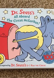 All Aboard the Circus McGurkus (Dr Seuss)