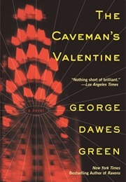 The Caveman&#39;s Valentine (George Dawes Green)