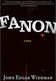 Fanon (John Edgar Wideman)